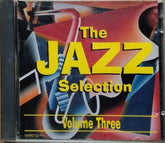 Various - The Jazz Selection Volume Three (CD)