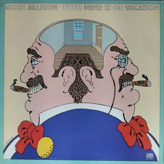 Mose Allison - Your Mind Is on Vacation (Vinyl)