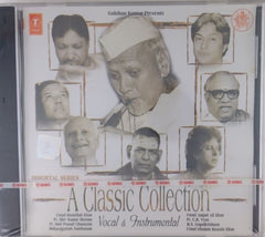 Bismillah Khan, Shiv Kumar Sharma, Hari Prasad Chaurasia, Maharajapuram Santhanam, Amjad Ali Khan, C.R. Vyas, Gopalakrishnan, Ghulam Mustafa Khan - A Classic Collection - Vocal & Instrumental (CD)