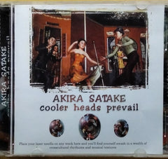 Akira Satake - Cooler Heads Prevail (CD)