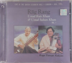 Ustad Rais Khan, Ustad Sultan Khan - Rāg Rang Vol. I (CD)