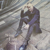 Sting - The Last Ship (Vinyl)