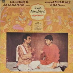 Lalgudi G. Jayaraman, Ustad Amjad Ali Khan - South Meets North Jugalbandi (Vinyl)