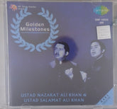 Ustad Nazakat Ali Khan, Ustad Salamat Ali Khan - Golden Milestones (CD)