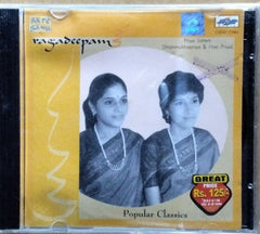 Priya Sisters - Ragadeepam: Popular Classics (CD)