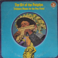 Georges Schmitt - The Art of the Panpipe (Folklore Music for the Pan Flute) (Vinyl)