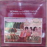 Ali Akbar Khan, Ravi Shankar, Pannalal Ghosh - Morning & Evening Ragas (Vinyl)