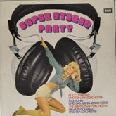 Various - Super Stereo Party (Vinyl)