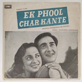 Shankar Jaikishan - Ek Phool Char Kante (45-RPM)