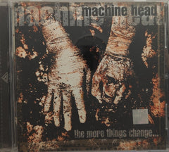 Machine Head - The More Things Change... (CD)