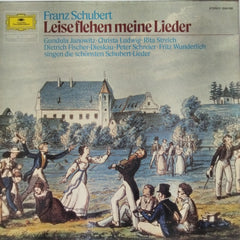 Franz Schubert - Leise flehen meine Lieder (Vinyl)
