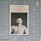 Ustad Faiyaz Khan Sahib - Aftaab-E-Mousiqi (Vinyl)