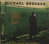 Michael Brecker - Tales from the Hudson (CD)