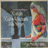 Ustad Bade Ghulam Ali Khan - Aaye Na Balam (Vinyl)