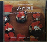 Pandit Chhannulal Mishra - Anjali (CD)