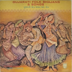 Praful Dave, Kanubhai Bhatt - Gujarati Folk Bhajans & Songs (Vinyl)