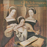 G. Ph. Telemann - Chamber Music Played by Original Instruments (Vinyl)