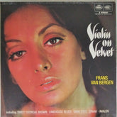 Frans Van Bergen - Violin on Velvet (Vinyl)