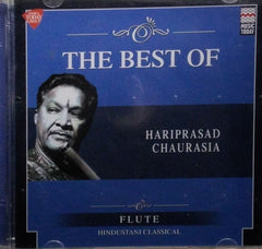 Hariprasad Chaurasia - The Best Of Hariprasad Chaurasia (CD)