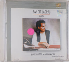 Pandit Jasraj - Bilaskhani Todi Gorakh Kalyan (CD)