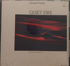 Ancient Future - Quiet Fire (CD)