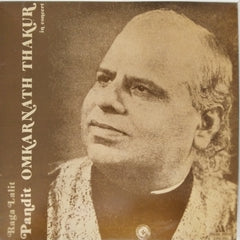 Pandit Omkarnath Thakur - Raga Lalit - Pandit Omkarnath Thakur in Concert (Vinyl)