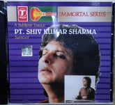 Pt. Shiv Kumar Sharma - A Sublime Trance (CD)