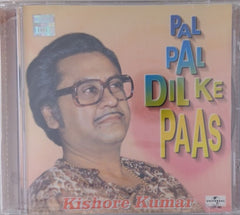 Kishore Kumar - PAL PAL DIL KE PAAS (CD)