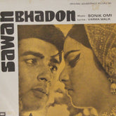 Sonik Omi - Sawan Bhadon (45-RPM)