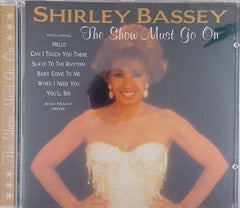 Shirley Bassey - The Show Must Go On (CD)