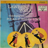 Lawrence Welk - Polka & Waltz Time (Vinyl)
