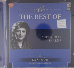 Shiv Kumar Sharma - The Best Of (CD)
