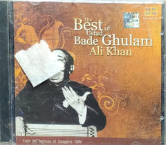 Ustad Bade Ghulam Ali Khan - The Best of Ustad Bade Ghulam Ali Khan (CD)