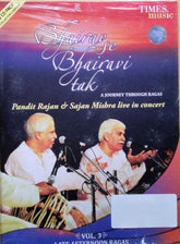 Pandit Rajan Mishra, Sajan Mishra - Bhairav se Bhairavi tak: A Journey Through Ragas (CD) (2)
