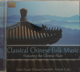 Chen Dacan Chinese Ensemble - Classical Chinese Folk Music (CD)