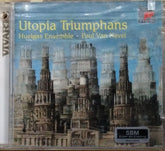 Huelgas Ensemble, Paul Van Nevel - Utopia Triumphans (CD)