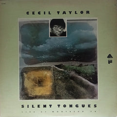 Cecil Taylor - Silent Tongues (Vinyl)