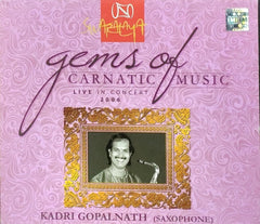 Kadri Gopalnath - Gems of Carnatic Music: Live in Concert (CD)
