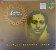 Kesarbai Kerkar - Golden Milestones (CD)