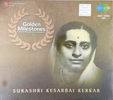 Surashri Kesarbai Kerkar - Golden Milestones (CD)