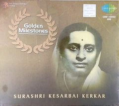 Surashri Kesarbai Kerkar - Golden Milestones (CD)
