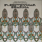 Pandit Shivkumar Sharma - The Heavenly Sound of Santoor (Vinyl)