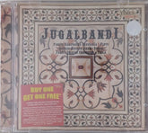 Pandit Hariprasad Chaurasia, Ustad Aashish Khan, Pandit Swapan Chaudhuri - Jugalbandi (CD)