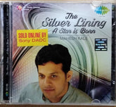 Mahesh Kale - The Silver Lining A Star is Born (CD)