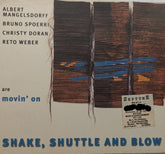 Albert Mangelsdorff, Bruno Spoerri, Christy Doran, Reto Weber - Shake, Shuttle and Blow (CD)
