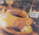 Kishore - Coffee with Kishore (CD)