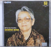 Suchitra Mitra - Aji Kon Sure Bandhibo - Songs of Rabindranath (CD)