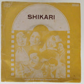 G. S. Kohli - Shikari (45-RPM)