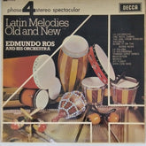 Edmundo Ros and His Orchestra - Latin Melodies Old and New (Vinyl)