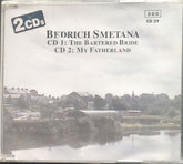 Bedrich Smetana - CD 1: The Bartered Bride, CD 2: My Fatherland (CD) (2)